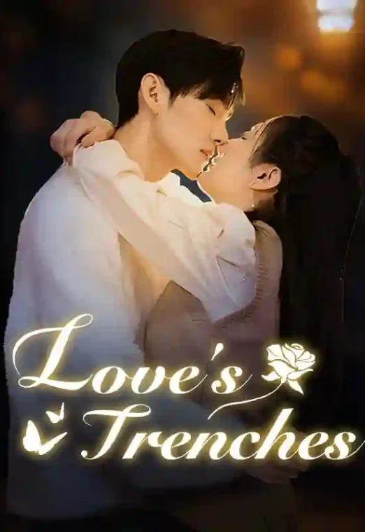 Love’s Trenches